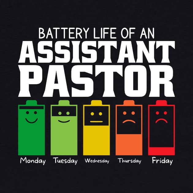 Battery Life Of An Assistant Pastor by Stay Weird